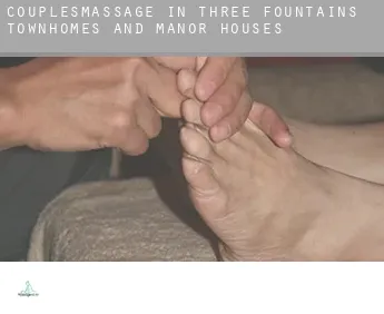 Couples massage in  Three Fountains Townhomes and Manor Houses